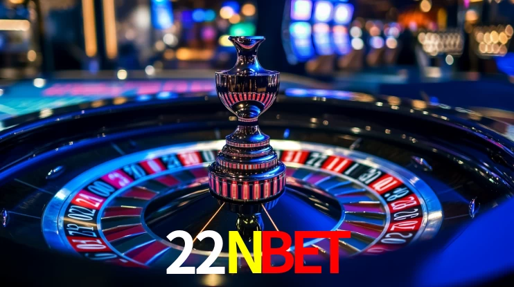 Explore as vantagens do 22NBET: serviço profissional e confiabilidade